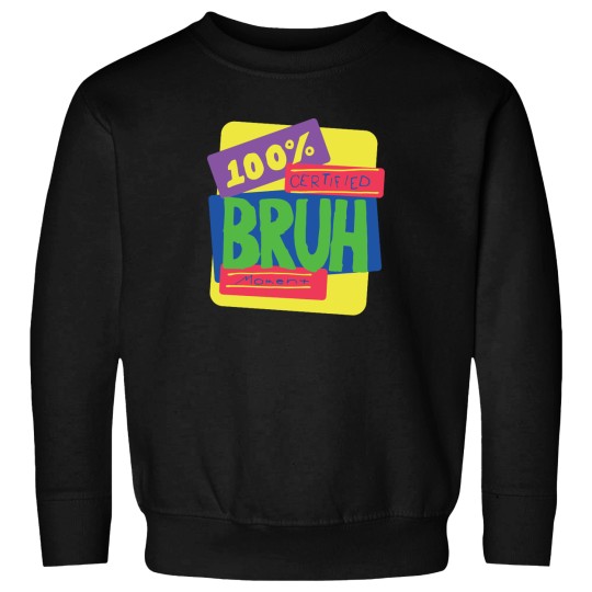 Discover 100 Certified Bruh Moment Sweatshirts