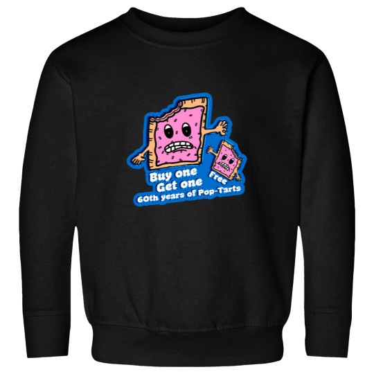 Discover Pop Tarts. Sweatshirts
