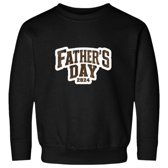 Discover Fathers Day 2024 Long Sweatshirts