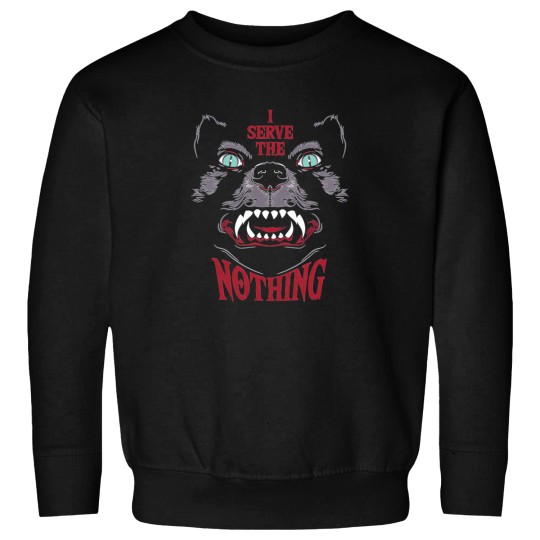 Discover I Serve The Nothing Sweatshirts