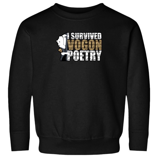 Discover I Survived Vogon Poetry Sweatshirts