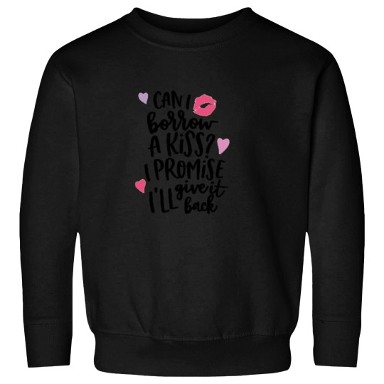Discover Valentines quote Sweatshirts