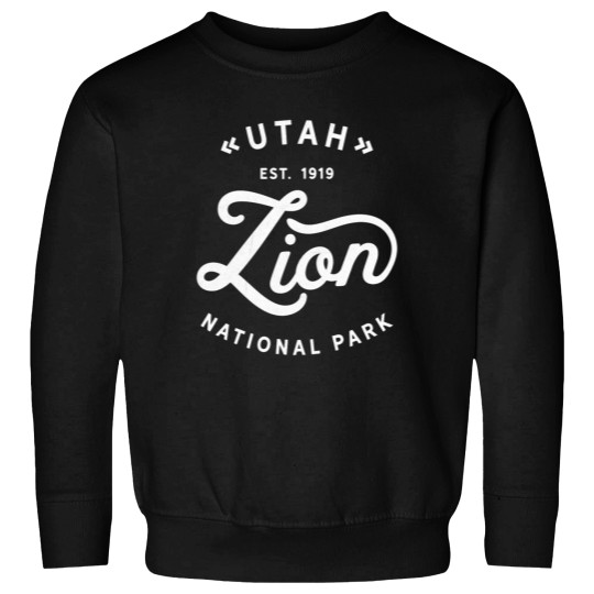 Discover Zion Utah National Park Outdoor Explore and Adventure Sweatshirts
