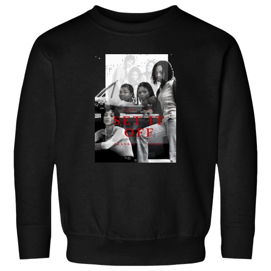 Discover Set it off Sweatshirts