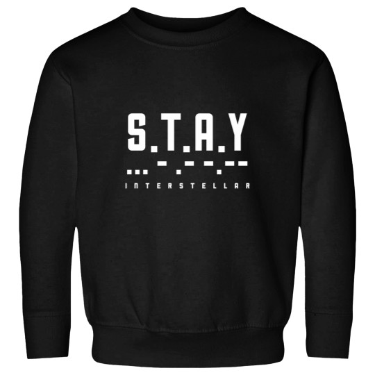 Discover Sss.T.A.Y Interstellar Morse Code Sweatshirts