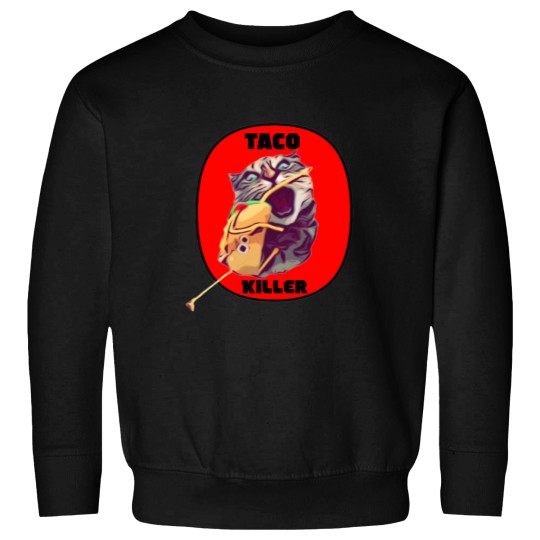 Discover Taco Killer Sweatshirts