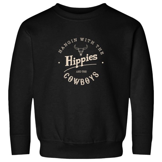 Discover Hangin With The Hippies And The Cowboys Sweatshirts