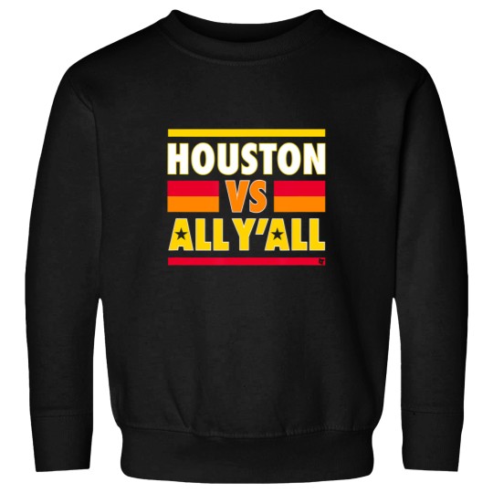 Discover houston vs all yall houston baseball Sweatshirts