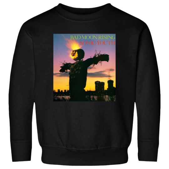 Discover bad moon Sonnic Youth rising Sweatshirts