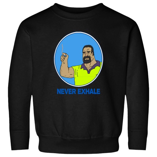 Discover Never Exhale Mike Nolan Big Lez Show Sweatshirts