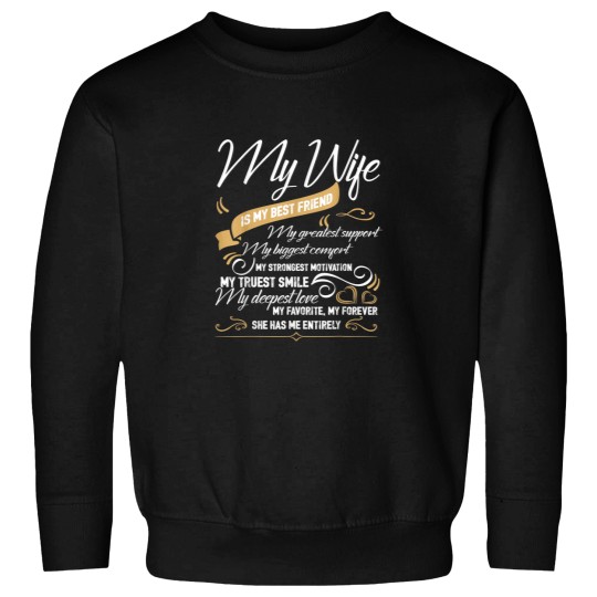 Discover My Wife Is My Best Friend T Shirt 9280 Sweatshirts