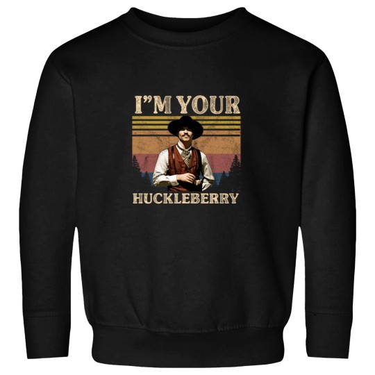 Discover I'm Your Huckleberry Doc Holliday  .png Sweatshirts