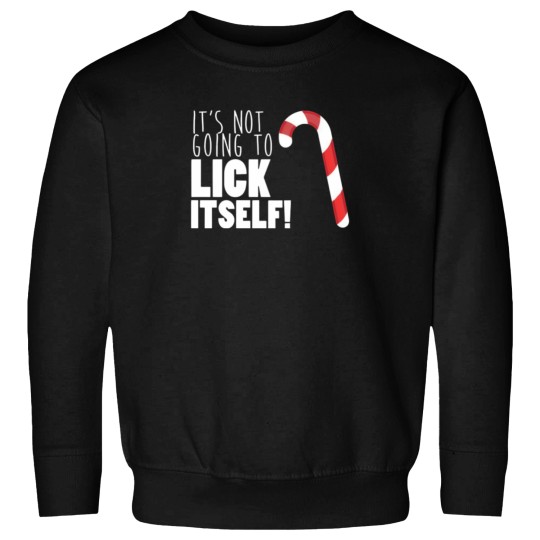 Discover It'S Not Going To Lick Itself Christmas Candy Cane Gifts Sweatshirts