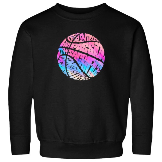 Discover Basketball  Quote Win Dream Team Desire Consistency Passion Relentless Colorfull (W) 3134 Sweatshirts