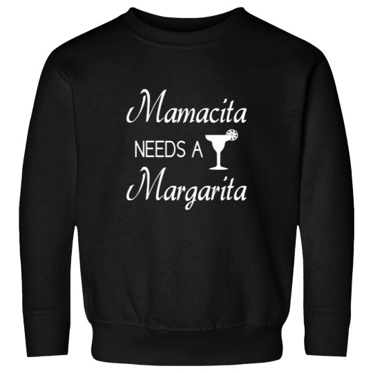 Discover Mamacita Needs A Margarita Sweatshirts