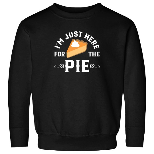 Discover I'M Just Here For The Pie Sweatshirts