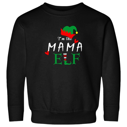 Discover I'M The Mama Elf Sweatshirts