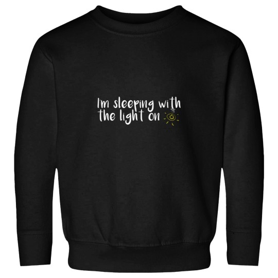 Discover Sleeping With The Light On Sweatshirts