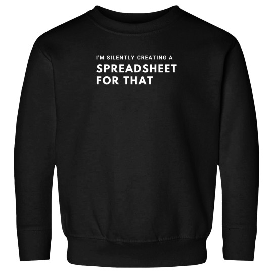 Discover I'M Silently Creating Spreadsheet  Data Analyst 2962 Sweatshirts