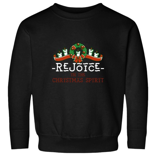 Discover Rejoice in the Christmas Spirit Sweatshirts