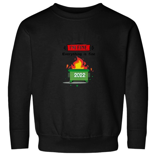 Discover Everything is Fine Holiday Sweatshirt 2022