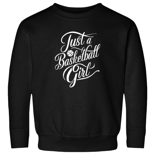 Discover Just A Basketball Girl Sweatshirt Collection