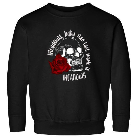 Discover Haunting Adeline Meadows baby. Our last name is Meadows. Sweatshirts
