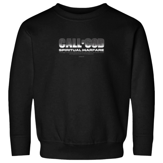 Discover CALL OF GOD SPIRITUAL WARFARE Sweatshirts