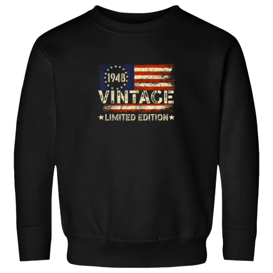 Discover 1948 Limited Edition 76 Year Old Gifts 76th Bir Sweatshirts