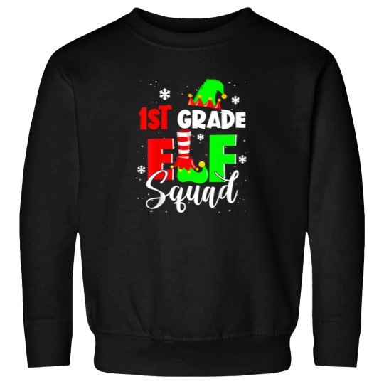 Discover 1St Grade Elf Squad Funny Elementary Teacher Christmas Sweatshirts