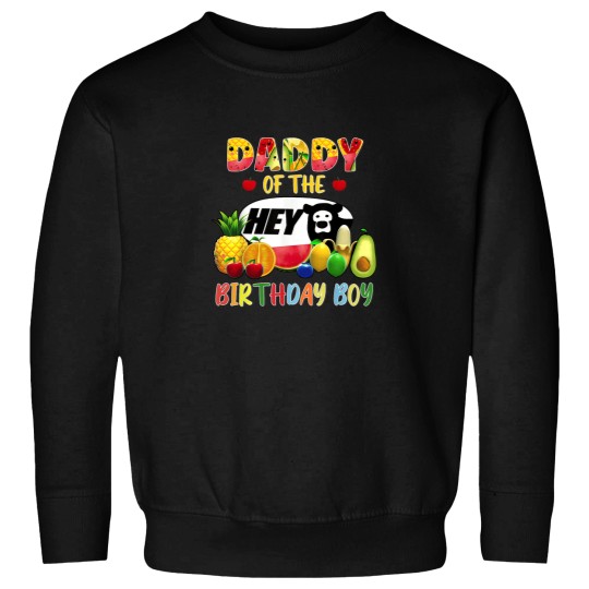 Discover Daddy Of The Birthday Boy Family Fruit Hey Bear Sweatshirts
