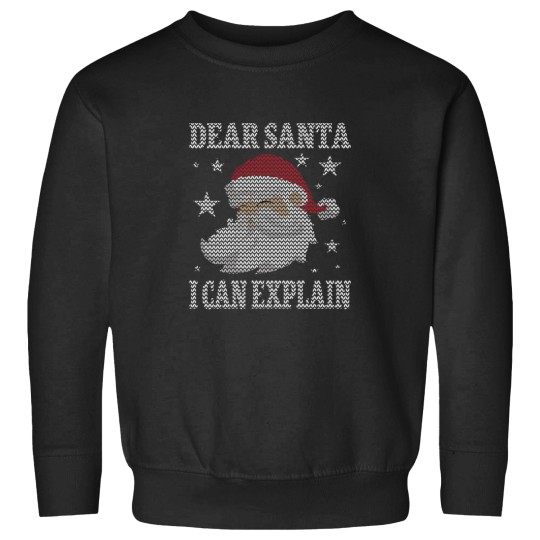 Discover Dear Santa I Can Explain Funny Clause Christmas Sweatshirts