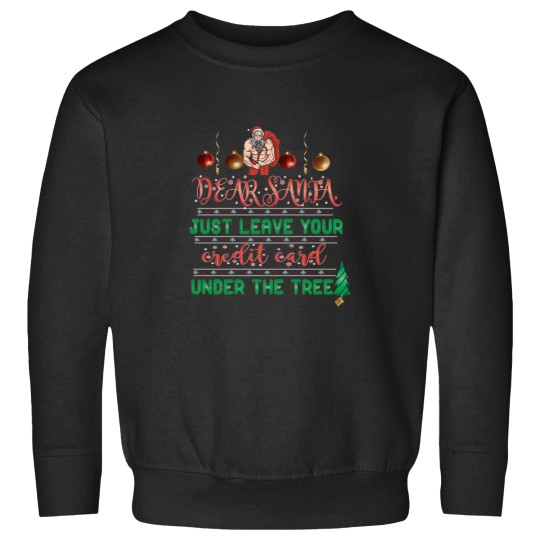 Discover Dear Santa Funny Merry Christmas Gift For Men For Women For Family Wife Mother Sweatshirts