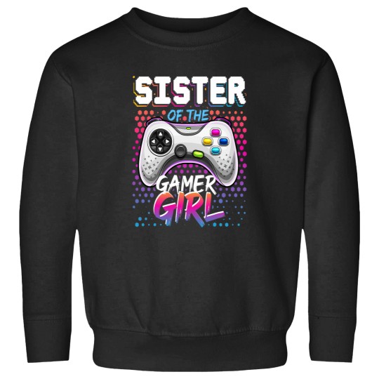 Discover Sister of the Gamer Girl Matching Video Game Birthday Gift Sweatshirts