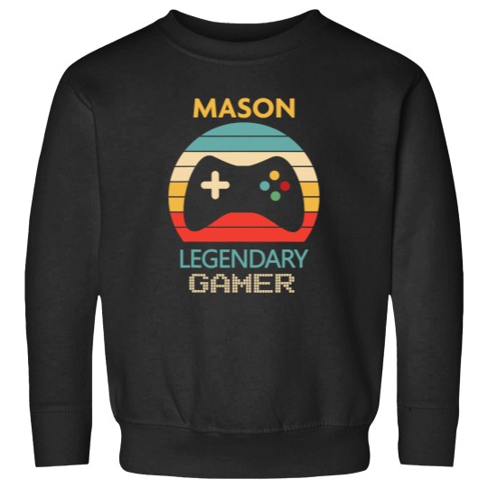 Discover Mason Name Gift Personalized Legendary Gamer Sweatshirts