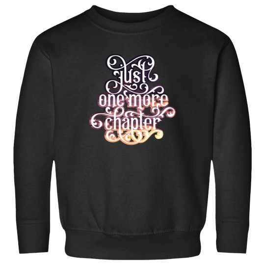Discover Just One More Chapter Sweatshirts