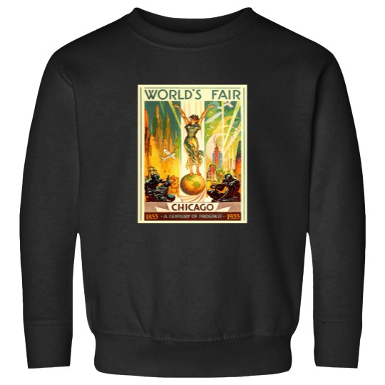 Discover Worlds Fair Chicago Vintagess Travel Sweatshirts