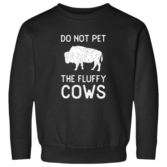 Discover Do Not Pet The Fluffy Cows Vintage National Park Funny Bison Sweatshirts