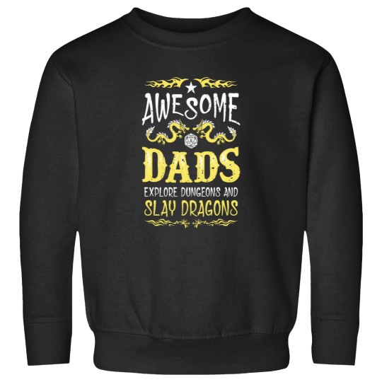 Discover Awesome Dads Explore Dungeons And Slay Dragons Sweatshirts