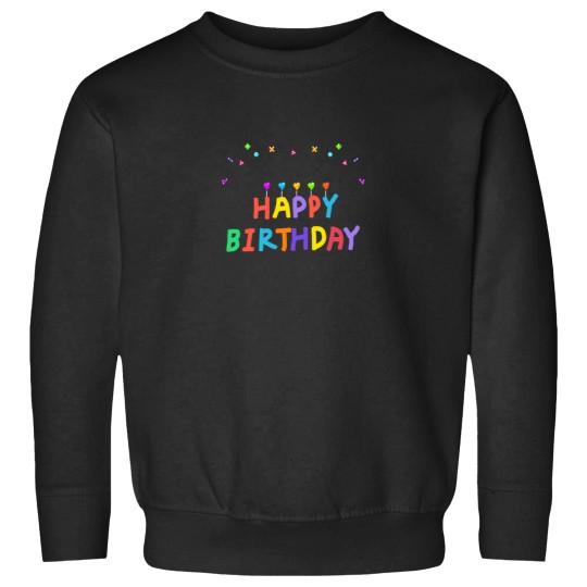 Discover Happy birthday to you! Sweatshirts