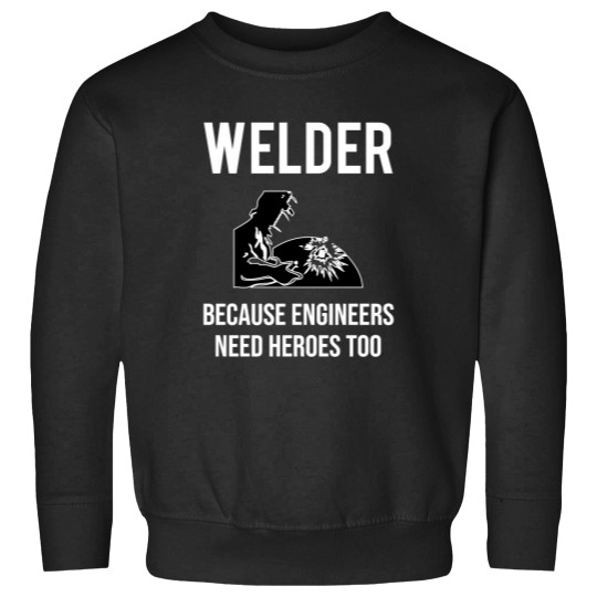 Discover Funny Welder Engineers Heroes Welding Essential Sweatshirts