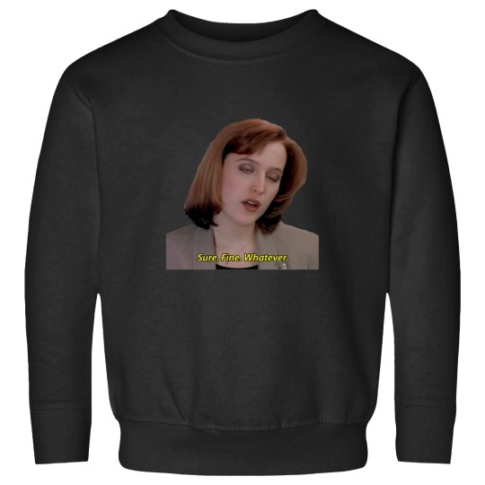 Discover Sure. Fine. Whatever. Sweatshirts