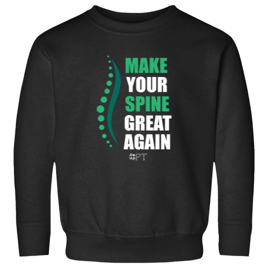 Discover Physical Therapists Funny Gifts PT Make Your Spine Great Again Essential Sweatshirts