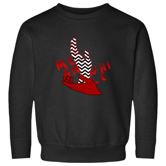 Discover Meanwhile (With Font) Sweatshirts