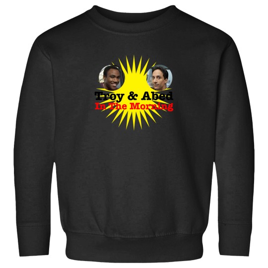 Discover Troy And Abed In The Morning 7 Sweatshirts