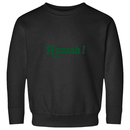 Discover the great huzzah Sweatshirts