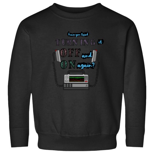 Discover Defibrillator Have you tried turning it off and on again Sweatshirts