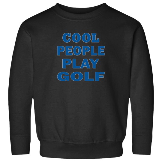 Discover Cool People Play Golf Sweatshirts