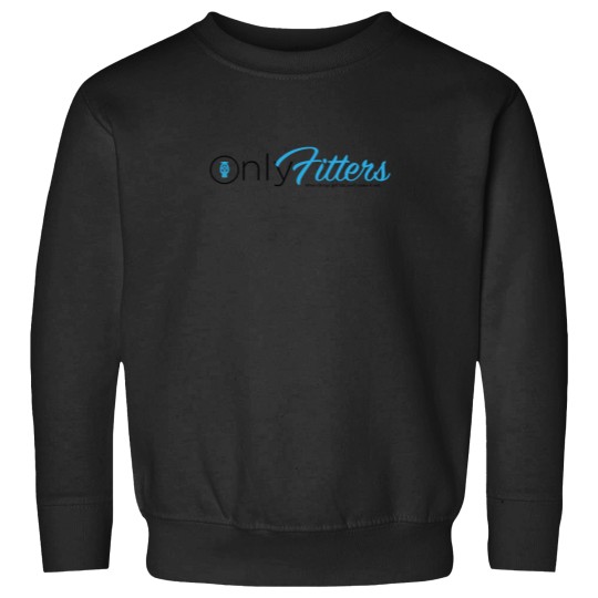 Discover Only Fitters Make it wet Sweatshirts