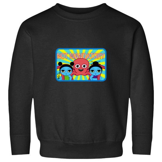 Discover Fruity Oaty Bar Not Mandatory FireflySerenity Sweatshirts